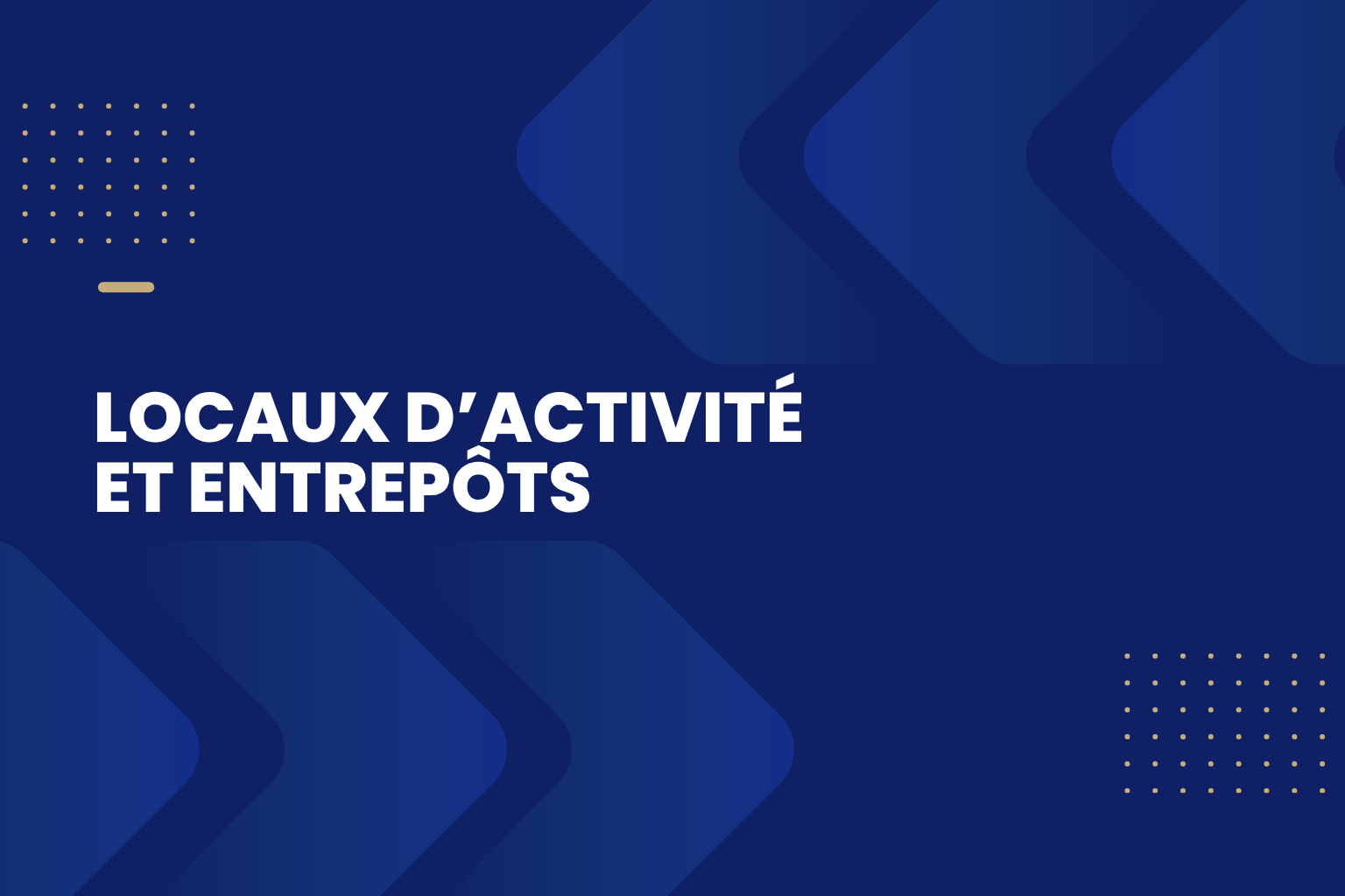 locaux d'activité et entrepôts : guide complet