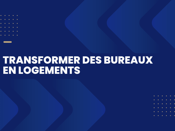 transformer des bureaux en logements